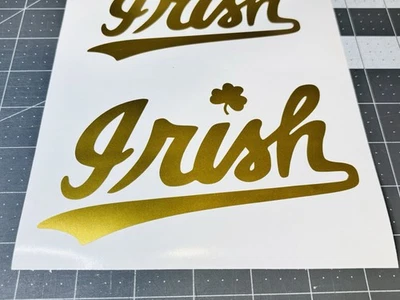 New ListingNotre Dame Script "Irish" Die Cut Vinyl Decal Play Like A Champion Golden Domer