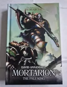 The Horus Heresy Primarchs Mortarion: The Pale King NEW Black Library HB - Picture 1 of 2