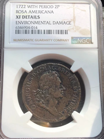 1722 Rosa Americana 2P W/ Period NGCXF XF Detail Environmental Damage Cover