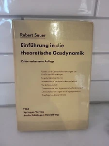 Einfuhrung in die theoretische Gasdynamik - Robert Sauer-1960-dritte Verbesserte - Picture 1 of 2