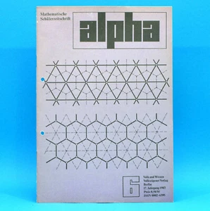 Alpha 6 von 1983 Mathematische Schülerzeitschrift Mathematik Mathe Logik S1 - Imagen 1 de 1