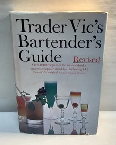 Trader Vic's Bartender's Guide, Revised - by Trader Vic 1972 HC DJ - Picture 1 of 14
