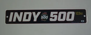 2019 Indianapolis 500 103RD Running Event Plastic Collector Sign - Picture 1 of 6