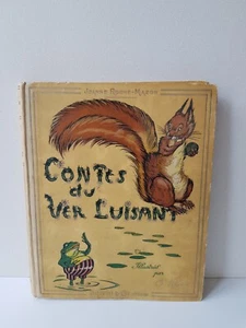 Livre ancien - CONTES DU VER LUISANT - Jeanne Roche Mazon O'KLEIN Ed Boivin 1936 - Imagen 1 de 12