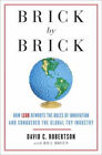 Brick by Brick : How LEGO Rewrote the Rules of Innovation and Con