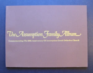 Assumption Family Album 50th Anniv Of Assumption Greek Orthodox St. Clair Shores - Picture 1 of 10