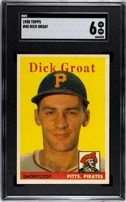 1958 Topps #45 Dick Groat SGC 6 EX-NM Foto 1 de 2