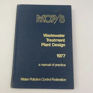 Wastewater Treatment Plant Design 1977 Manual Water Pollution Control Federation - Picture 1 of 15