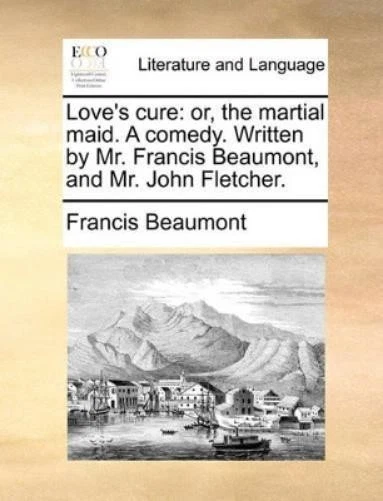 Francis Beaumont Love's cure (Paperback) - Image 1 of 1