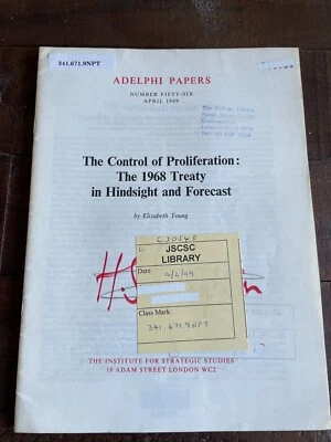 The Control of Proliferation: The 1968 Treaty in Hindsight and Forecast PB - Image 1 of 3