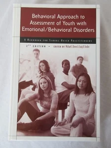BEHAVIORAL APPROACH ASSESSMENT Of Youth W/ Emotional/Behavioral Disorders Book - Bild 1 von 7