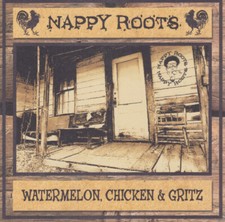 CD Nappy Roots Watermelon, Chicken & Gritz CLEAN Atlantic