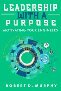 Robert D Murphy Leadership With A Purpose (Paperback) (UK IMPORT) - Picture 1 of 2