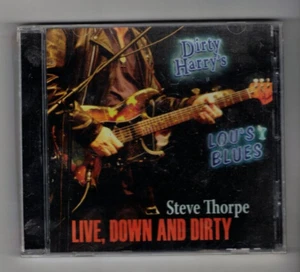 STEVE THORPE - LIVE - DOWN AND DIRTY - CD - Factory Sealed New - Picture 1 of 2