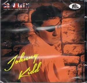 Johnny Kidd: So What? - Foto 1 di 2