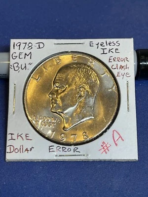 1978 D Ike Dollar Clashed Eye Error Eyeless Ike Eisenhower BU From Original Roll - Image 1 of 3