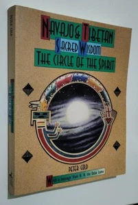 🌟 INSCRIBED * NAVAJO & TIBETAN SACRED WISDOM: CIRCLE OF THE SPIRIT Peter Gold - Picture 1 of 5