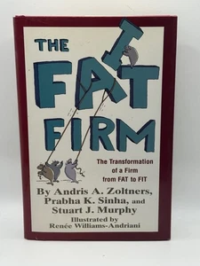 The Fat Firm: The Transformation of A Firm From Fat to Fit by Zoltners - Picture 1 of 8