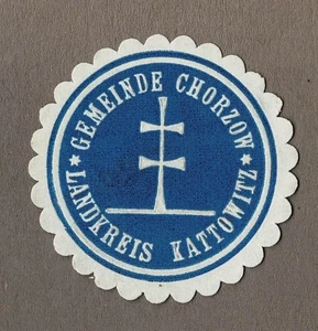 Siegelmarke Oberschlesien GEMEINDE CHORZOW / LANDKREIS KATTOWITZ (Chorzów Stary) - Picture 1 of 1