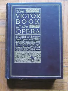 1912 VICTOROLA MUSIC RECORDS BOOK OF THE OPERA VICTOR TALKING MACHINE CO - Picture 1 of 8