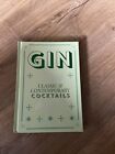 Gin Classic Contemporary Cocktails Hardcover 