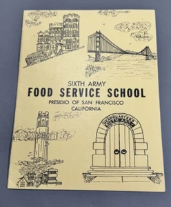 SIXTH US ARMY Food Service School San Francisco 1950 Welcome Booklet - Picture 1 of 7
