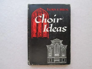 CHOIR IDEAS by Flora E. Breck 1952 HCDJ For Choir Members Directors Preachers - Picture 1 of 10