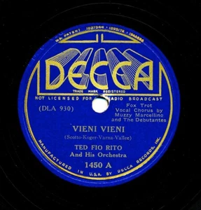 TED FIO RITO Orchestra on 1937 Decca 1450 - Vieni Vieni / Echoes of the South - Picture 1 of 1
