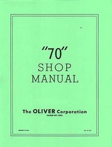 Oliver 70 Row Crop Standard Tractor Shop Dealer Service Manual - Picture 1 of 1