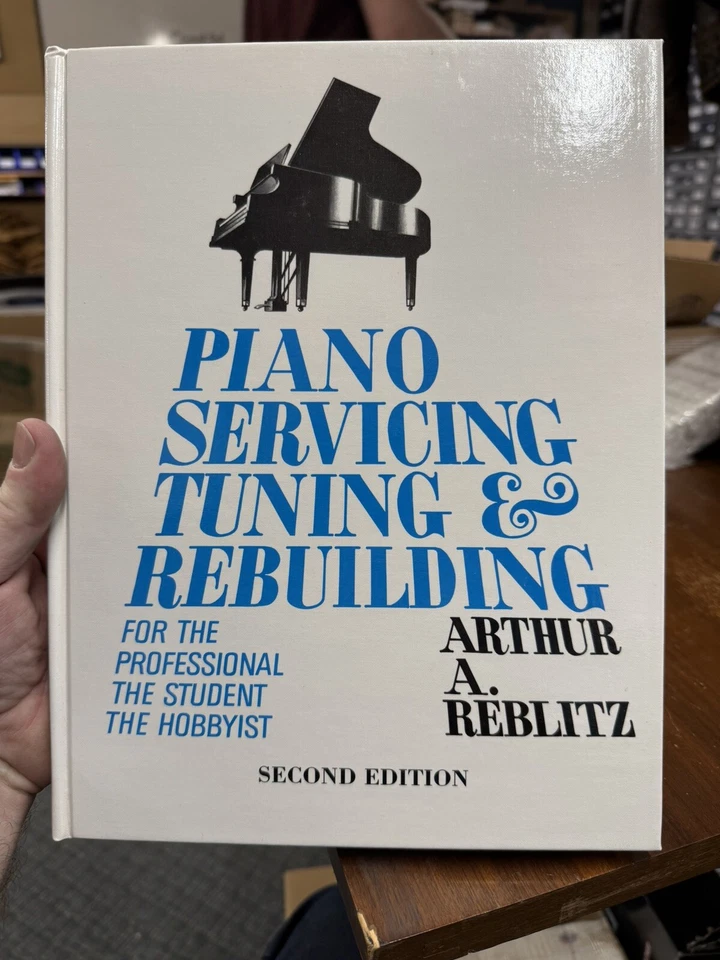Servicio, afinación y reconstrucción de piano por Arthur Reblitz, 2ª edición, tapa dura Foto 1 de 1
