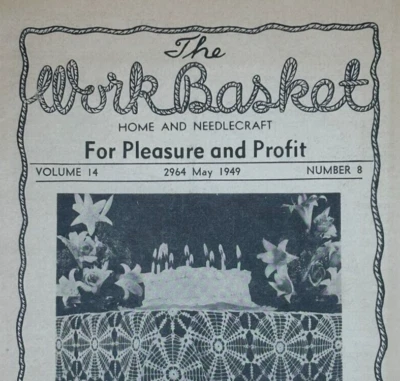 VTG 1949 The Workbasket Magazine May #8 Vol 14 Home Needle Crafts Patterns Ads - Image 1 of 2