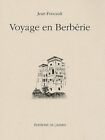 Voyage en Berb&#233;rie
