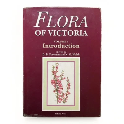 Flora Of Victoria Volume 1 Introduction by D.B Foreman N.G Walsh Plant Reference - Image 1 of 4