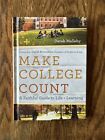 Make College Count: A Faithful Guide To Life And Learning - Derek Melleby
