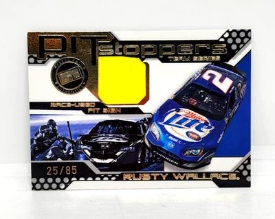 RUSTY WALLACE /85 PIT SIGN RELIC ~ 2005 PRESS PASS TRACKSIDE / PIT STOPPERS PST4 - Image 1 of 2