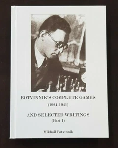 Juegos completos y escritos seleccionados de Botvinnik 1924 1941 tapa dura 2010 ajedrez - Imagen 1 de 1