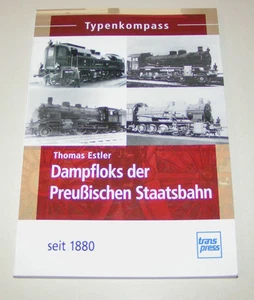 Dampfloks Der Prussian State Railways Since 1880 - Book of Types - Transpress - Picture 1 of 2