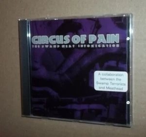 Circus Of Pain The Swamp Meat Intoxication cd Fifth Column Records 1996 - Picture 1 of 2