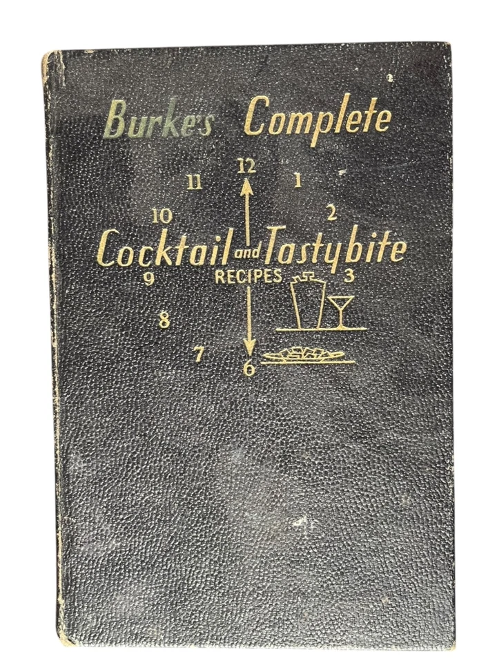 Burke's Complete Cocktail and Tastybite Recipes 1936 Hardcover - Image 1 of 4