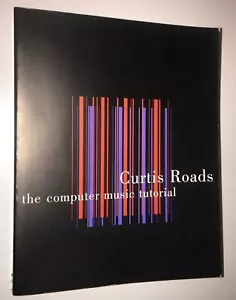 Curtis Roads Computer Musik Tutorial MIT 1996 Taschenbuch sehr guter Zustand schwer Midi digital - Bild 1 von 2