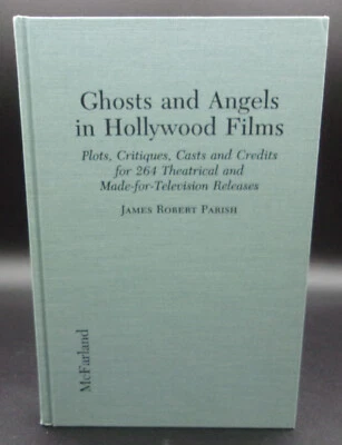 Parish GHOSTS AND ANGELS IN HOLLYWOOD FILMS First edition 1994 Foto 1 de 3