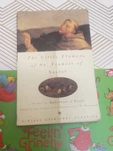 THE LITTLE FLOWERS OF ST. FRANCIS OF ASSISI, W. HEYWOOD, TRADE PAPERBACK, 1998, - Picture 1 of 2