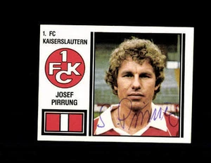 Josef Pirrung 1 FC Kaiserslautern Panini Sammelbild 1981 Original Sign+ A 205884 - Picture 1 of 2