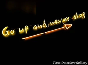 "Go Up and Never Stop" in Neon - Artistic Photography Print - Picture 1 of 1