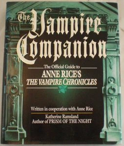 Katherine Ramsland ANNE RICE'S THE VAMPIRE COMPANION HC/DJ 1st Edition Signed - Picture 1 of 4
