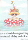 VACATION ALL DAY Beach-Handcrafted Fridge Magnet-Using art by Mary Engelbreit