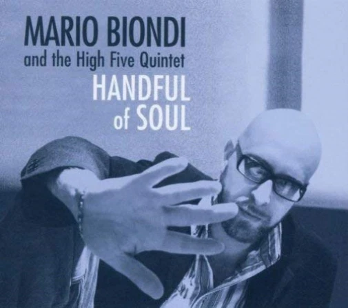 Handful Of Soul von Mario Biondi And The High Five Quintet  (CD, 2007)