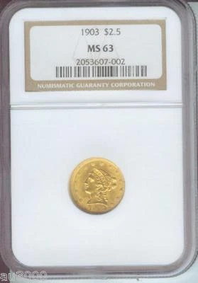 1903 $2.5 LIBERTY Quarter Eagle GOLD COIN NGC MS63 GRADED MS-63 Older Holder !! - Image 1 of 2