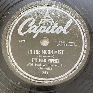 78 RPM 10" Record The Pied Pipers In The Moon Mist Madame Butterball Capitol 243 - Bild 1 von 4