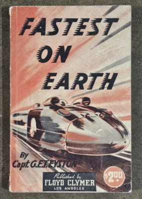 FASTEST on EARTH 1946 Auto Racing History Book Salt Sand Bonneville vtg pre-war - Image 1 of 4